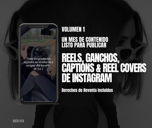 Reels, Ganchos, Captions & Portadas de Reels [Volumen 1]